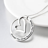 S925 Sterling Silver Always My Sister Forever My Friend Circle Pendant Necklace Birthday Gift for Women Girls
