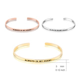 Opening Bangle ALWAYS IN MY HEART Engraved Popular Bangle